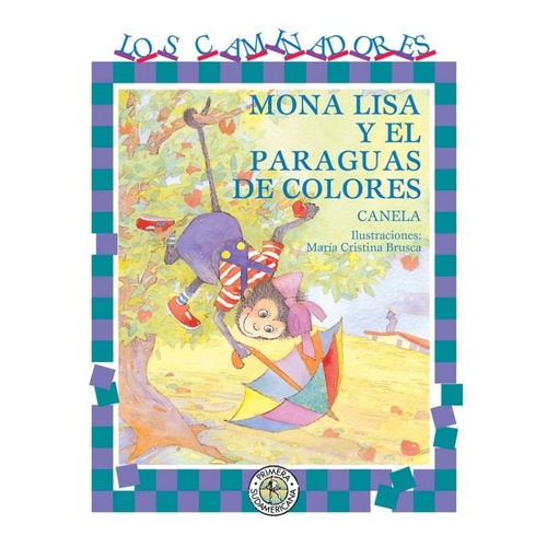 Mona Lisa Y El Paraguas De Colores - Canela