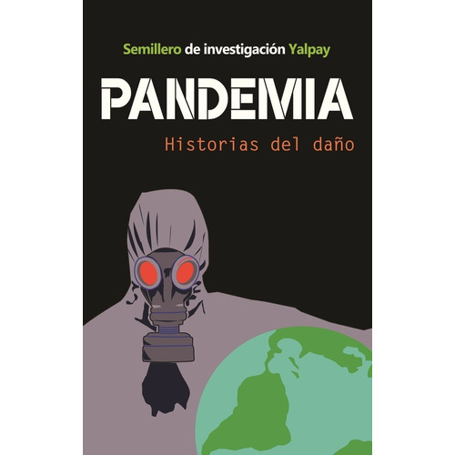 Pandemia - Semillero De Investigación Yalpay