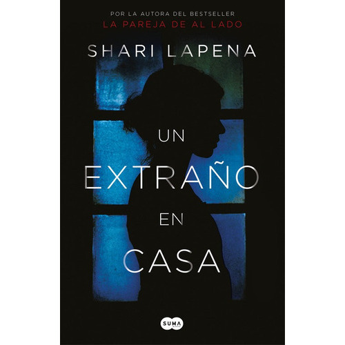 Un Extraãâ±o En Casa, De Lapena, Shari. Editorial Suma, Tapa Dura En Español