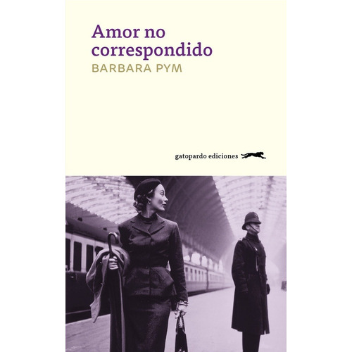 Amor No Correspondido - Barbara Pym