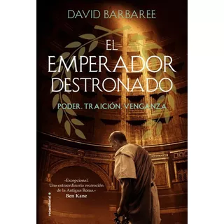 Emperador Destronado, El, De Barbaree, David. Editorial Kier, Tapa Blanda En Español