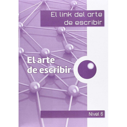 El link del arte de escribir 6ÃÂº, de Corts Rovira, Mª Teresa. Editorial Link Educación, S.L., tapa blanda en español
