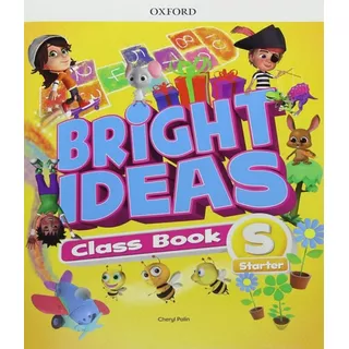 Bright Ideas Starter - Class Book: Bright Ideas Starter - Class Book, De Vários Autores. Editora Oxford, Capa Mole, Edição 1 Em Inglês