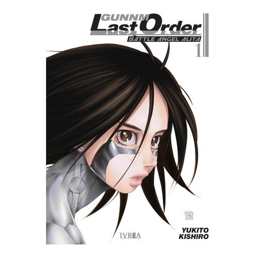 Gunnm Last Order 1 - Kishiro,yukito