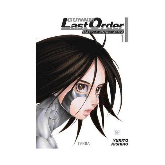 Gunnm Last Order 1 - Kishiro,yukito