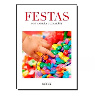 Festas, De Andréa  Guimarães. Editora Decor Books Em Português