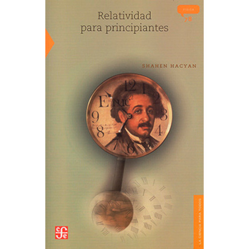 Relatividad Para Principiantes - Shahen - Fce - Libro