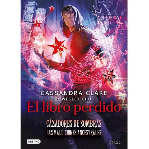Cassandra Clare - Cazadores De Sombras. El Libro Perdido
