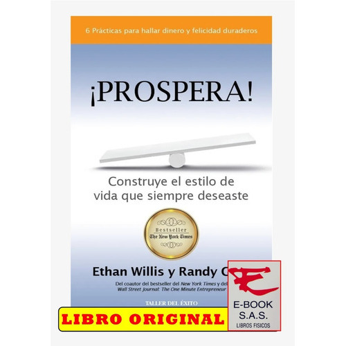 Prospera! Construye El Estilo De Vida Que Siempre Deseaste, De Ethan Willis - Randy Garn. Editorial Taller Del Exito, Tapa Blanda En Español, 2003