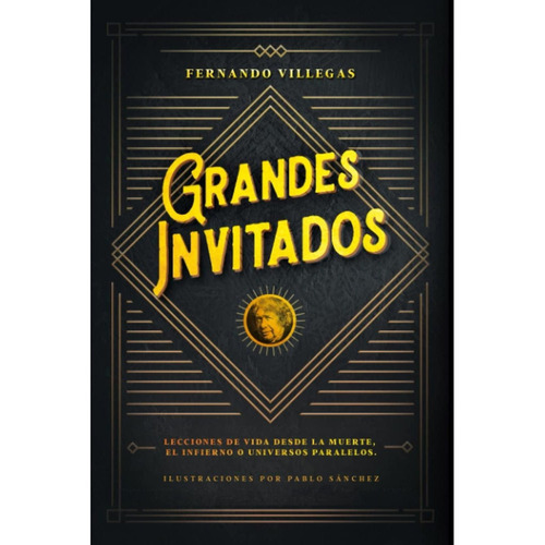 Grandes Invitados, De Villegas; Fernando. Editorial Minc, Tapa Blanda, Edición 1 En Español, 2017