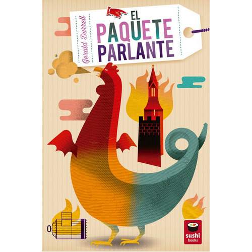 El Paquete Parlante, De Durrell, Gerald. Editorial Sushi Books, Tapa Blanda En Español