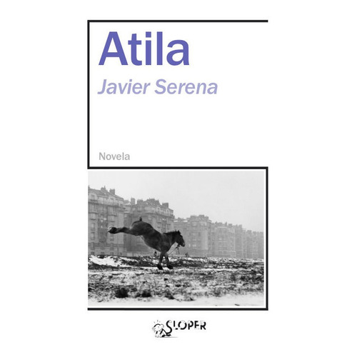 Átila, De Serena, Javier. Editorial Sloper, S.l, Tapa Blanda En Español