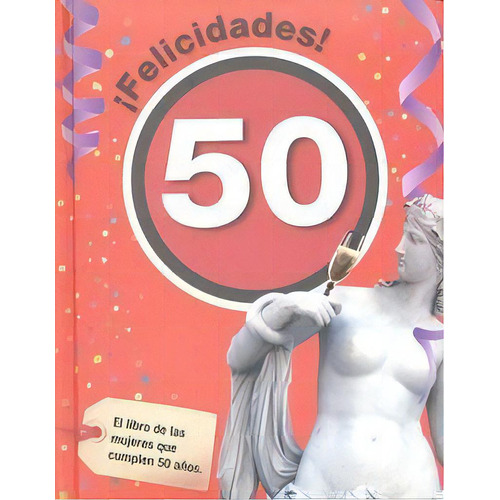 Felicidades 50-mujer, De Rosés Collado, Laia. Editorial Acv Edicions, Tapa Dura En Español