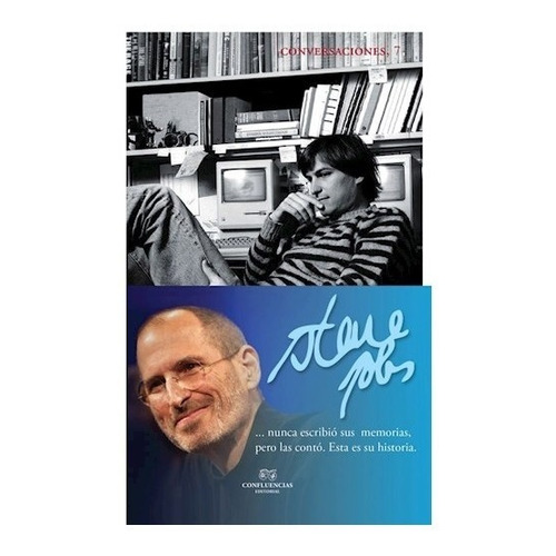 Conversaciones Con Steve Jobs - Jobs * Confluencias