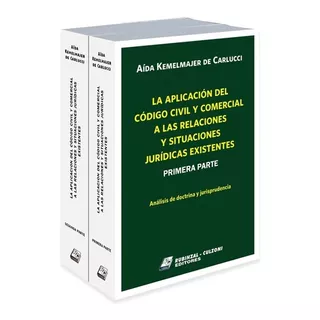 Aplicación Del Cód Civil A Las Relaciones Y Situaciones 