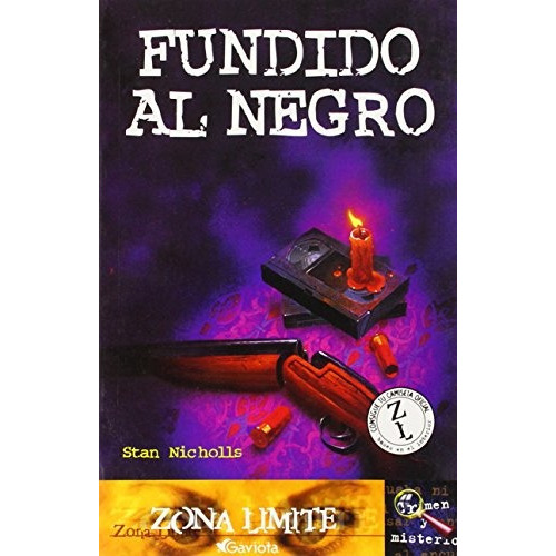 Fundido Al Negro, de Stan Nicholls. Editorial EDICIONES GAVIOTA, tapa blanda, edición 1 en español