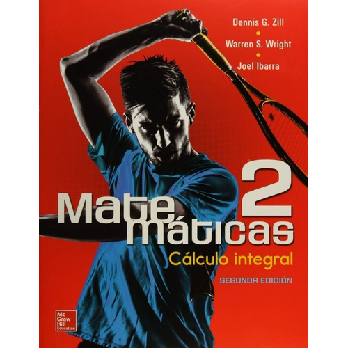 Matematicas 2 Calculo Integral, De Zill. Editorial Mc Graw Hill, Tapa Blanda, Edición 2 En Español, 2015