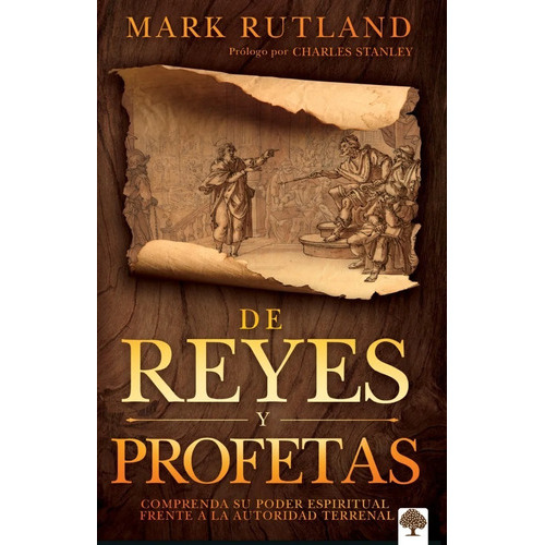De Reyes Y Profetas, De Mark Rutland. Editorial Nivel Uno, Tapa Blanda En Español, 2021