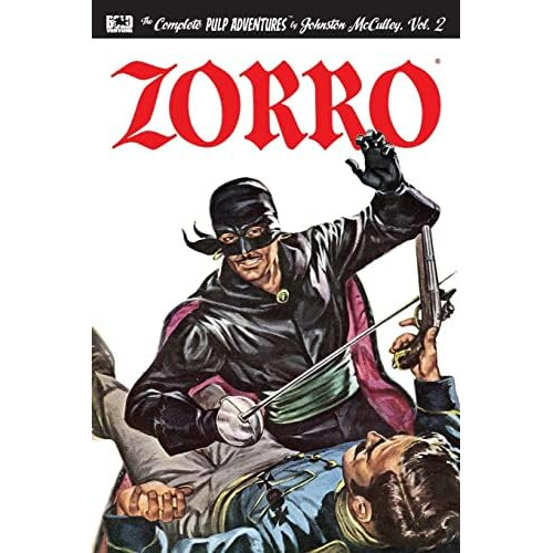 Zorro #2: The Further Adventures Of Zorro (zorro: The Complete Pulp Adventures), De Mcculley, Johnston. Editorial Createspace Independent Publishing Platform, Tapa Blanda En Inglés