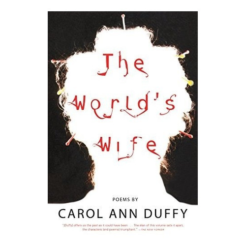 Book : The World's Wife: Poems