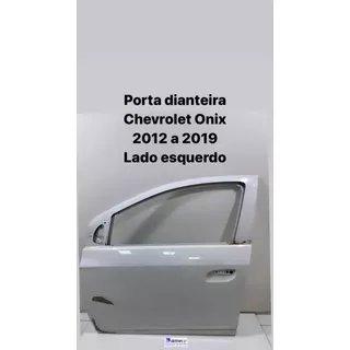 Porta Dianteira Chevrolet Onix/prisma 2012 13 14 A 2019 L/e