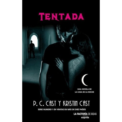 Tentada - P. C. Cast / Kristin Cast - Factoria De Ideas Oce