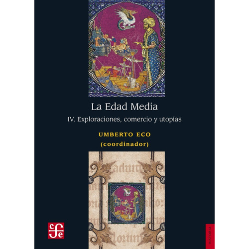 La Edad Media 4 - Umberto Eco - Fce - Libro