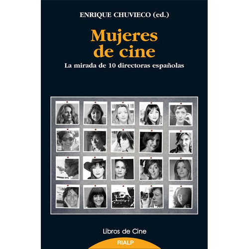 Mujeres De Cine, De Chuvieco Salinero, Enrique. Editorial Ediciones Rialp, S.a., Tapa Blanda En Español