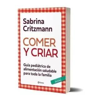 Comer Y Criar Critzmann Sabrina + Regalos Rapybook