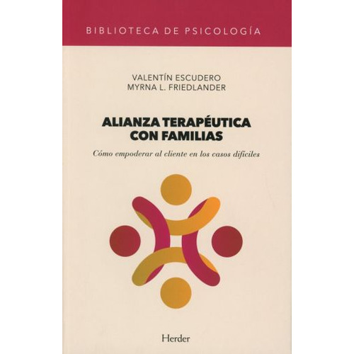 Alianza Terapeutica Con Familias de Jesús Adrián Escudero editorial Herder en español
