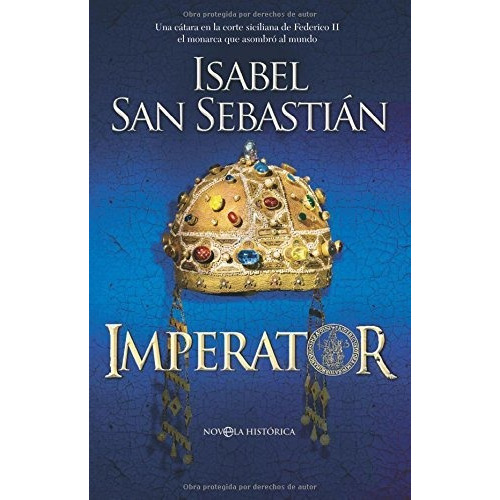 Imperator, de Isabel San Sebastián. Editorial Esfera, tapa dura en español, 2010
