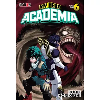 Manga: My Hero Academia Vol. 6 - Ivrea Argentina