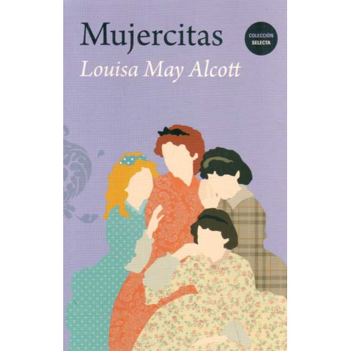 Libro: Mujercitas - Louisa May Alcott