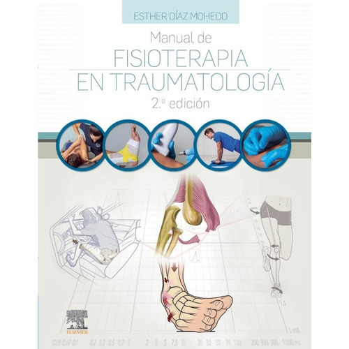 Manual De Fisioterapia En Traumatología