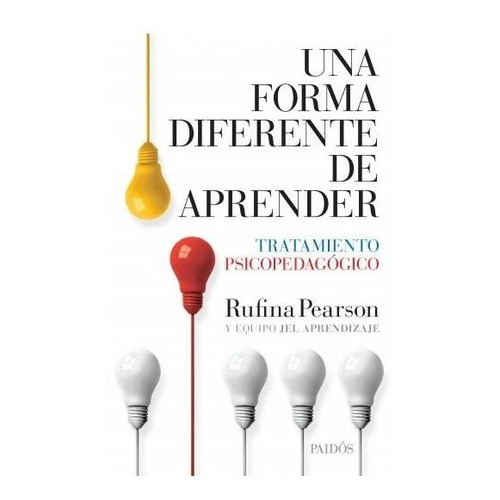 Una Forma Diferente De Aprender - María Rufina Pearson