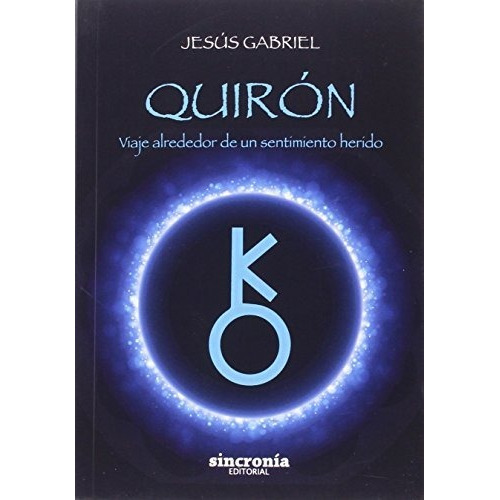Quiron - Jesus Gabriel