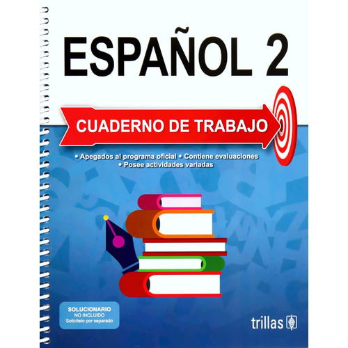 Español 2 Secundaria Cuaderno De Trabajo - Trillas 