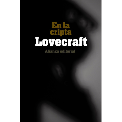 Howard Phillips Lovecraft En la cripta Editorial Alianza