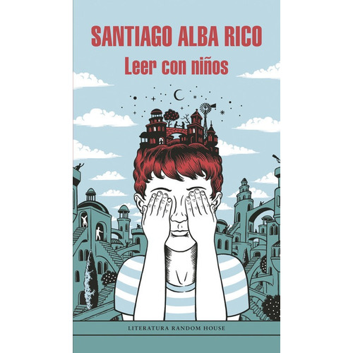 Leer Con Niãâ±os, De Alba Rico, Santiago. Editorial Literatura Random House, Tapa Blanda En Español