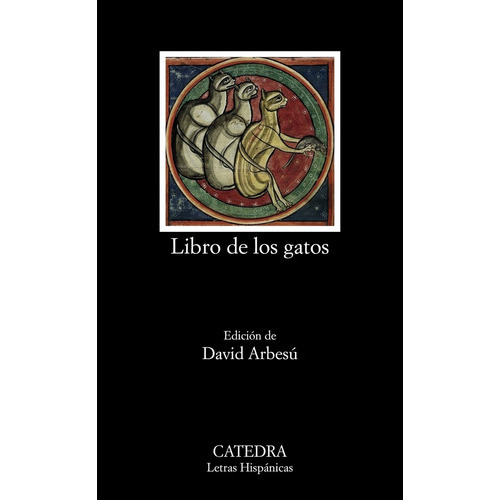 Libro De Los Gatos, De Anónimo., Vol. 0. Editorial Cátedra, Tapa Blanda En Español, 2022