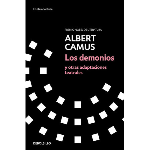 Los Demonios Y Otras Adaptaciones Teatrales, De Camus, Albert. Editorial Debolsillo, Tapa Blanda En Español