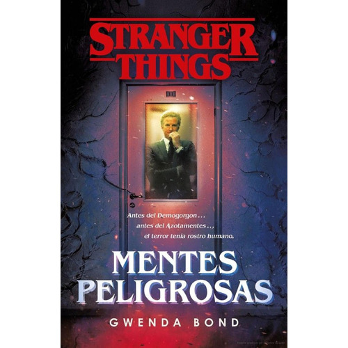 Libro Stranger Things - Mentes Peligrosas - Gwenda Bond