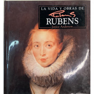 La Vida Y Obras De Rubens Janice Anderson