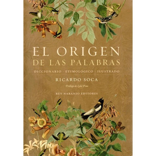 Ricardo Soca El origen de las palabras Editorial Rey Naranjo