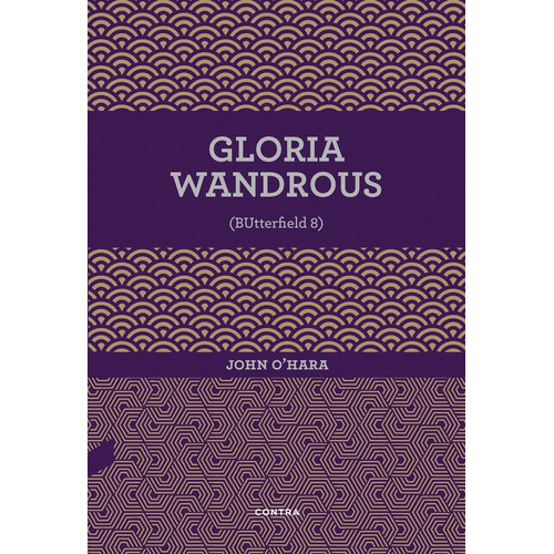 Gloria Wandrous, de O HARA JOHN. Editorial CONTRA, tapa blanda en español
