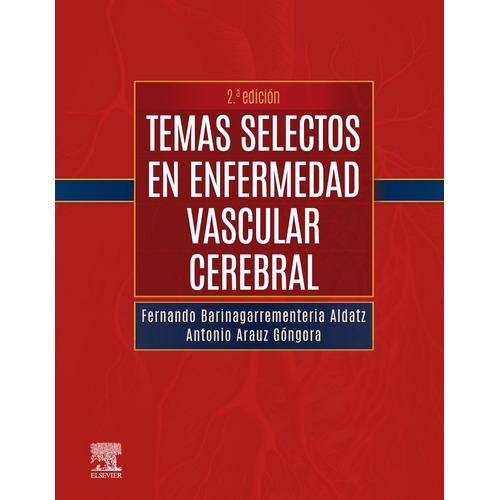 Temas Selectos En Enfermedad Vascular Cerebral, De Barinagarrementeria. Editorial Elsevier, Tapa Blanda En Español