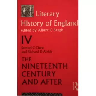 A Literary History Of England Iv Albert Baugh Chew Altick