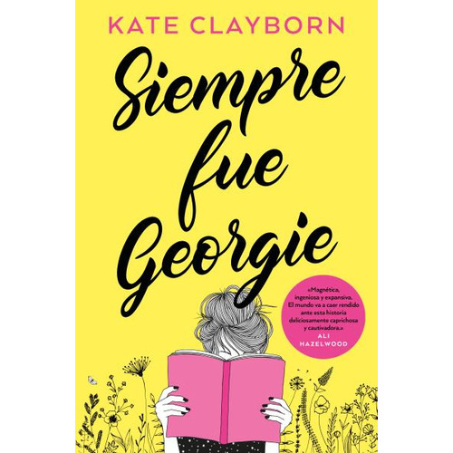 Siempre fue Georgie, de Kate Clayborn. Editorial Titania, tapa blanda en español, 2023