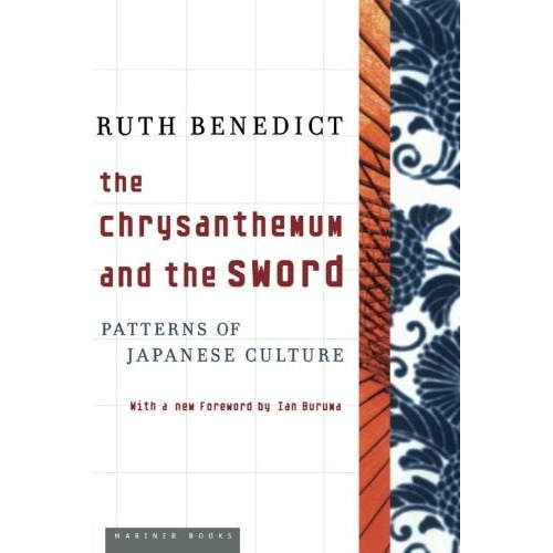 The Chrysanthemum And The Sword, De Ruth Benedict. Editorial Mariner Books, Tapa Blanda En Inglés, 0000