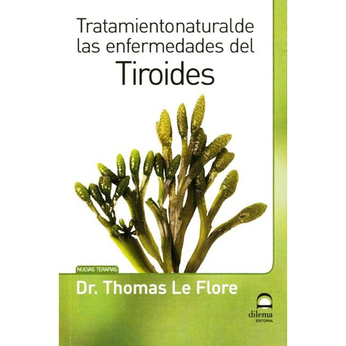 Libro Tratamiento Natural De Las Enfermedades De Tiroides